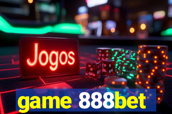 game 888bet